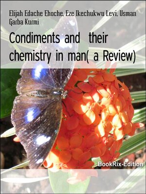 cover image of Condiments and  their chemistry in man( a Review)
